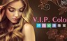 V.I.P. Color 3.2折! - 時尚質感染髮/日本頂級結構護