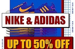 NIKE adidas聯合品牌全館5折起:NIKE adidas聯合運動品牌 歡慶週年慶 各式經典復古鞋、慢跑鞋、拖鞋以及男女款經典潮流服飾 全館直降5折起!單日滿2,500登記再送200購物金!
