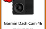 GARMIN 10.0折! - Dash Cam 46行車紀錄器 140度廣角/1080P